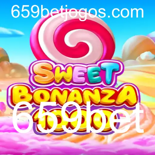 Descubra a Excitante Experiência do Jogo SweetBonanza1000 na 659bet